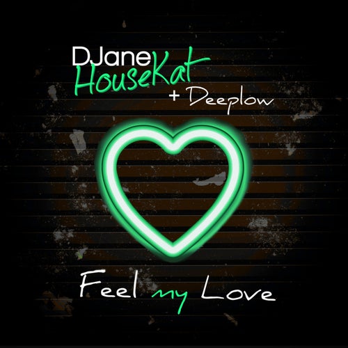 Feel My Love (Deeplow Mix)