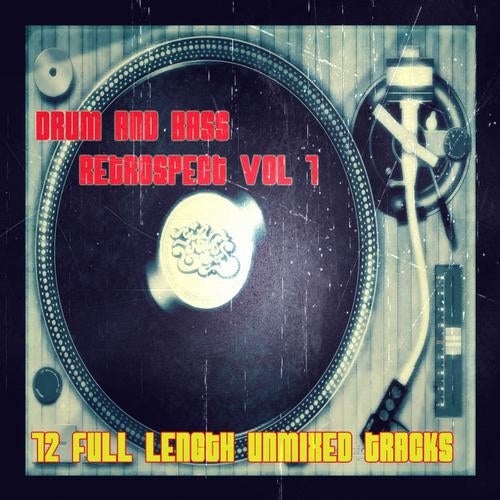 Drum & Bass Retrospect Vol. 1