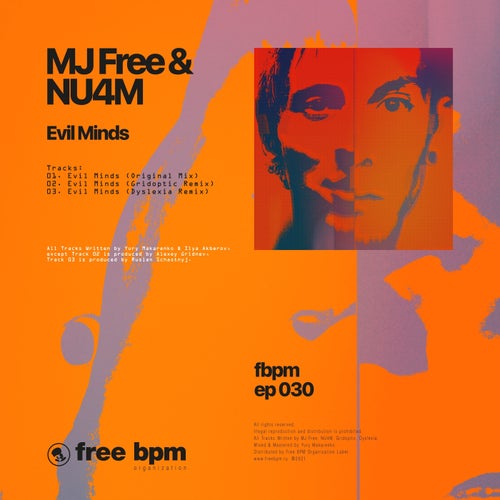 MJ Free & NU4M - Evil Minds EP (FBPMEP030)