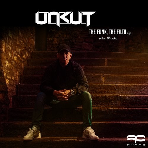 Unkut - The Funk, The Filth (The Funk) (EP) 2018