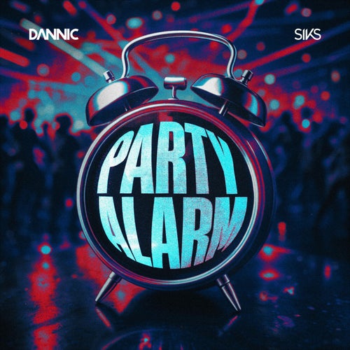 Party Alarm (Extended Mix)