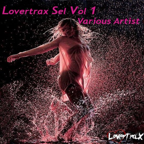 Lovertrax Sel, Vol. 1