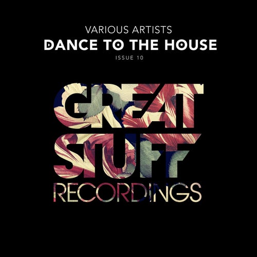 Dance to the House Issue 10