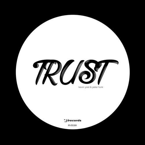 Trust (Rework Version)