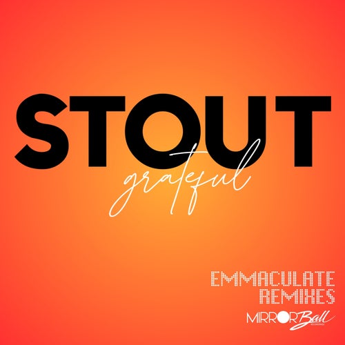 Grateful - Emmaculate Remixes