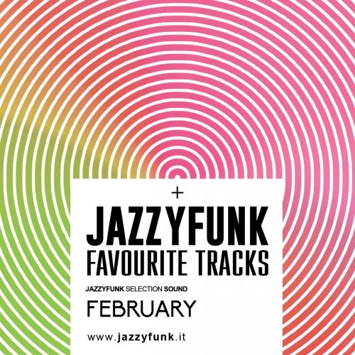 JazzyFunk Favourite Tracks FEB 2016