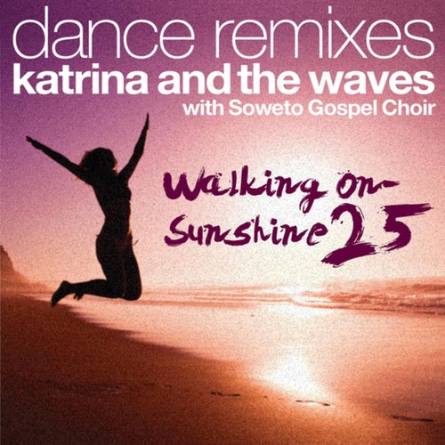 Walking On Sunshine