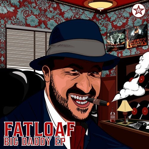 Fatloaf - Big Daddy 2019 [EP]