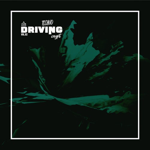 Technocrypt Driving, Vol.02 (2025) - Club Session