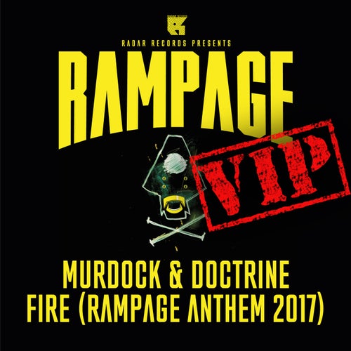 FIRE VIP (RAMPAGE ANTHEM 2017) - DJ Edit