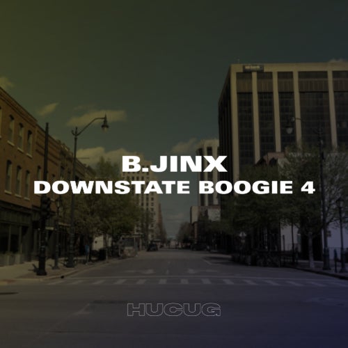 B.Jinx - Downstate Boogie 4