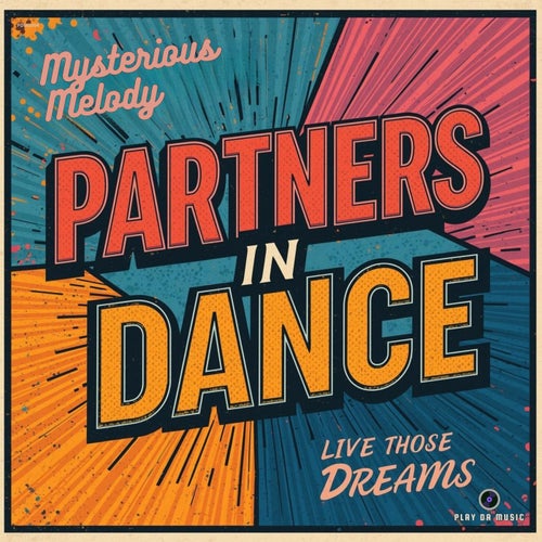 Mysterious Melody / Live Those Dreams