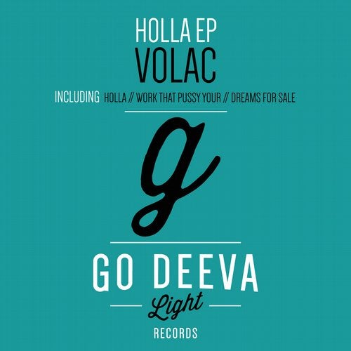 Holla Original Mix By Volac On Beatport beatport