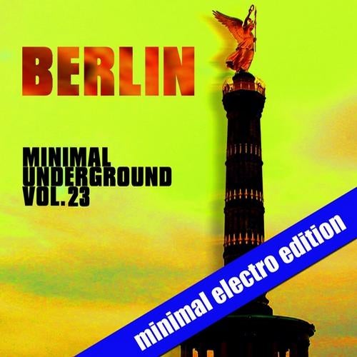Berlin Minimal Underground, Vol. 23