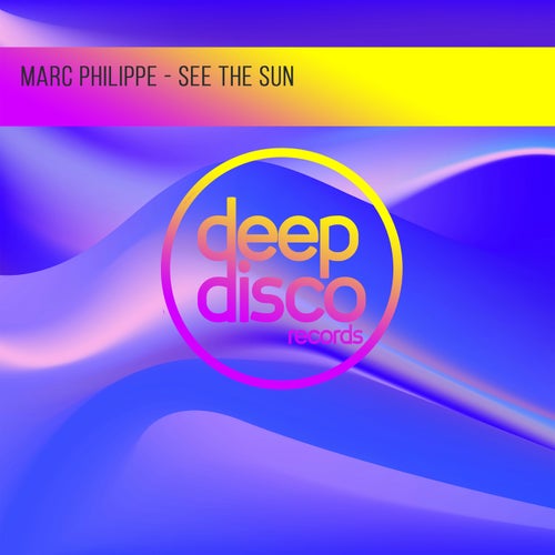  Marc Philippe - See The Sun (2026) 