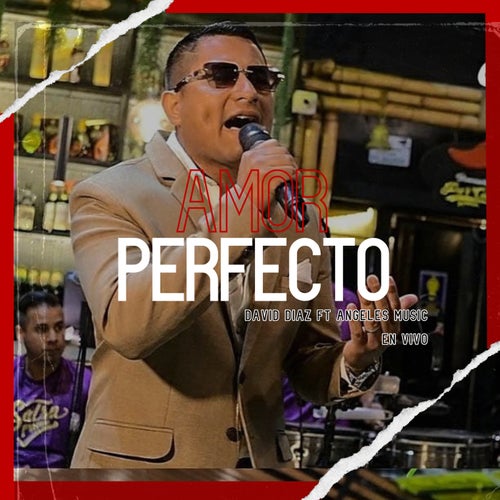 AMOR PERFECTO (EN VIVO)