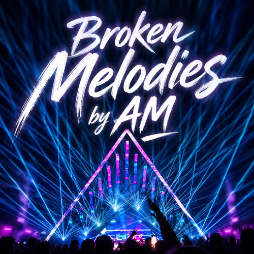 Broken Melodies by AM