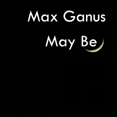May Be