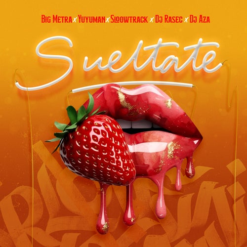 Sueltate (feat. Dj Aza)