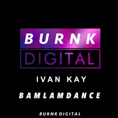 BamLamDance