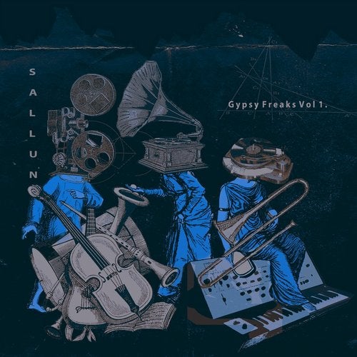 Sallun - Gypsy Freaks, Vol 1 2019 [EP]