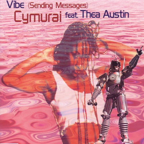 Vibe (Sending Messages) (Remixes)