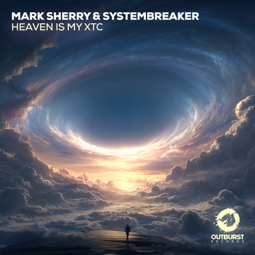 Mark Sherry & Systembreaker - Heaven Is My Xtc (2025) 