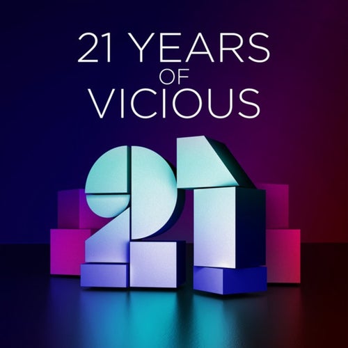 21 Years Of Vicious