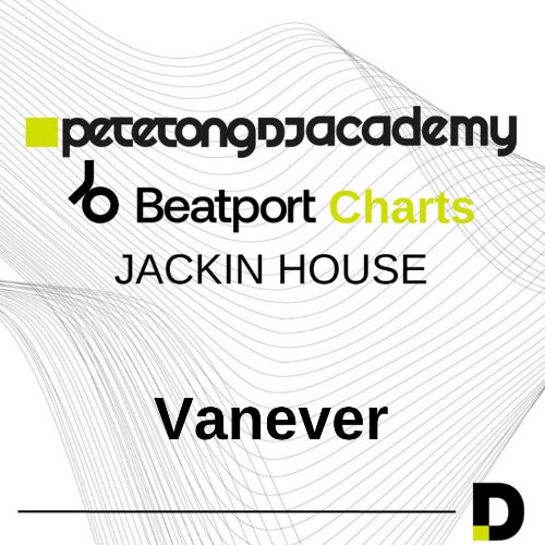 Pete Tong DJ Academy Jackin House Vanever