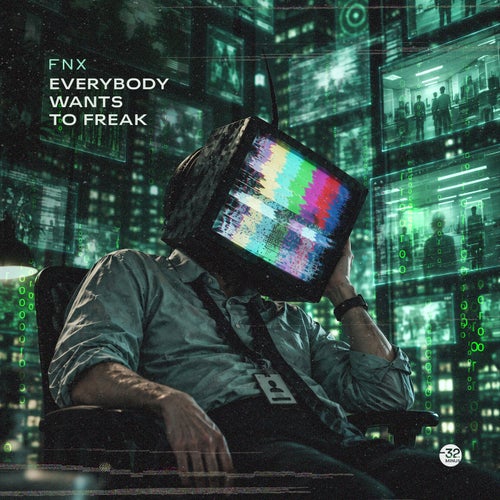 Everybody Wants To Freak
