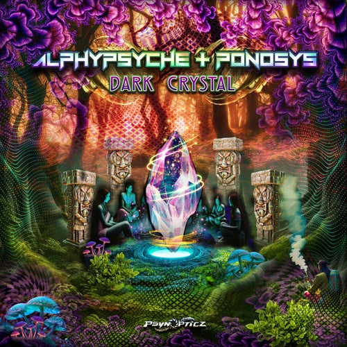  Alphypsyche & Ponosys - Dark Crystal (2023) 