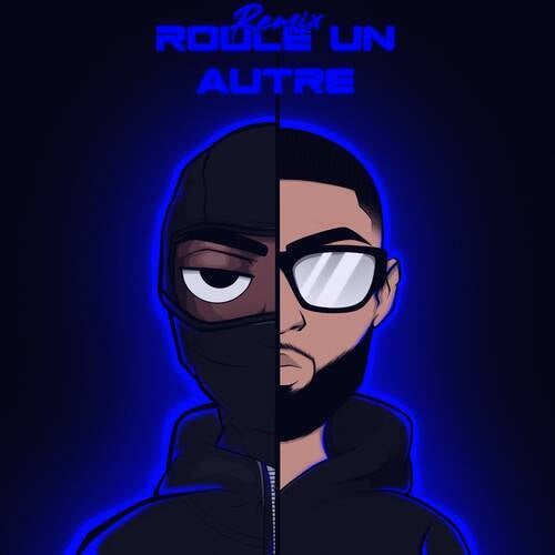 Roule un autre (Remix)