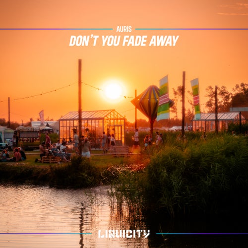 Don't You Fade Away