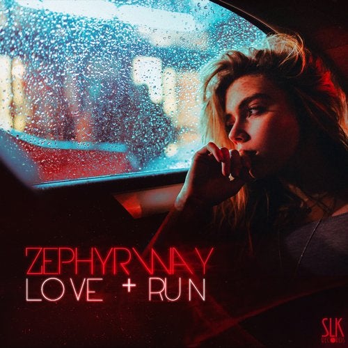 Zephyrway - Love & Run [EP] 2019