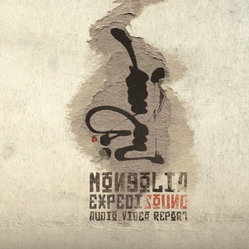 Mongolia Expedisound [I.O.T Records Label]