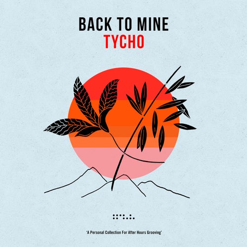 Cover art for Back To Mine: Tycho