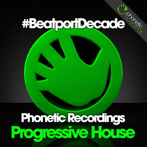 Phonetic Recordings #BeatportDecade Progressive House