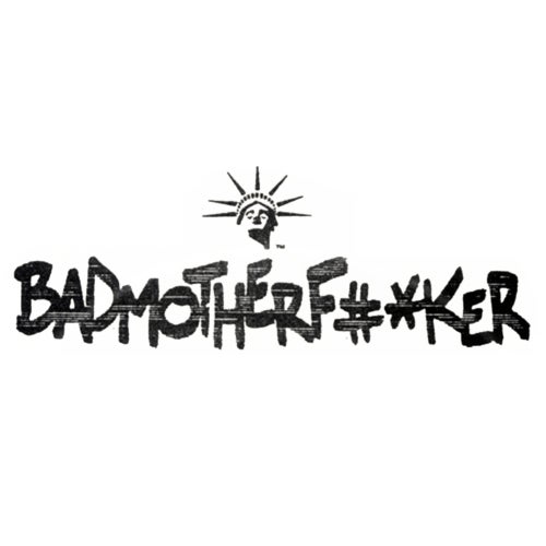 Badmotherf#*ker