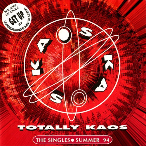 Totally Kaos - The Singles - Summer 94