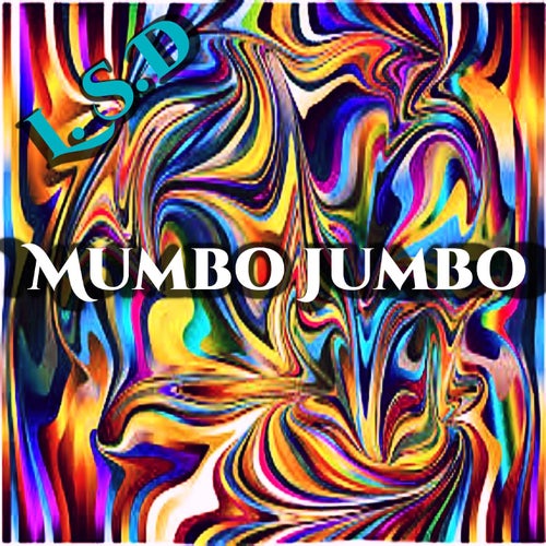  Lucy In Space With Diamonds - Mumbo Jumbo (2023) 