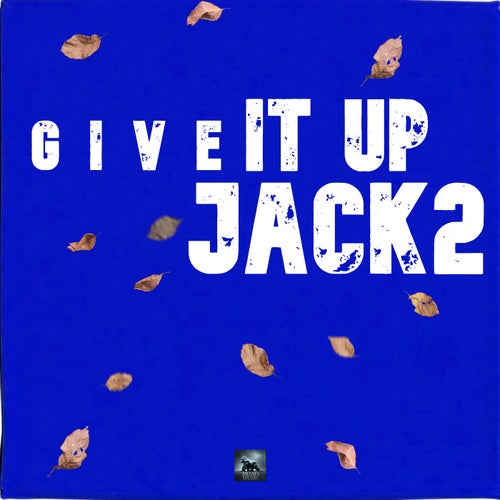 Give it up