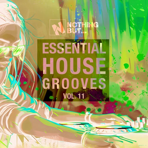 Nothing But... Essential House Grooves, Vol. 11