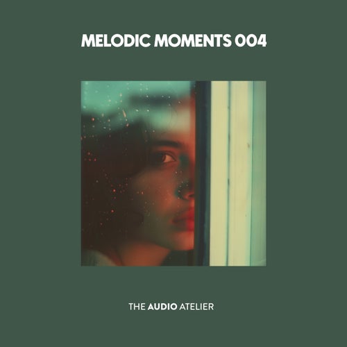 Melodic Moments 004 (2025) - The Audio Atelier