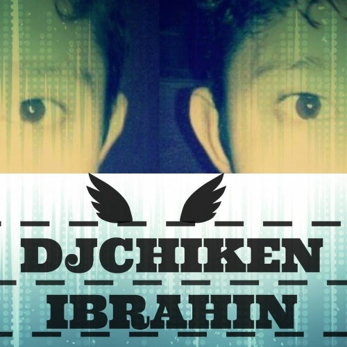 DJCHIKEN(IBRAHIN) OFFICIAL