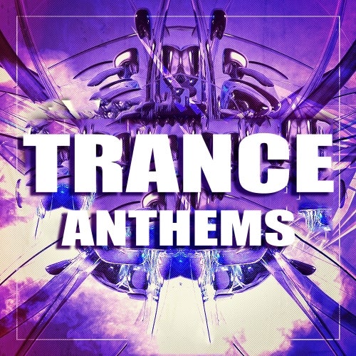 MAY TRANCE ANTHEMS