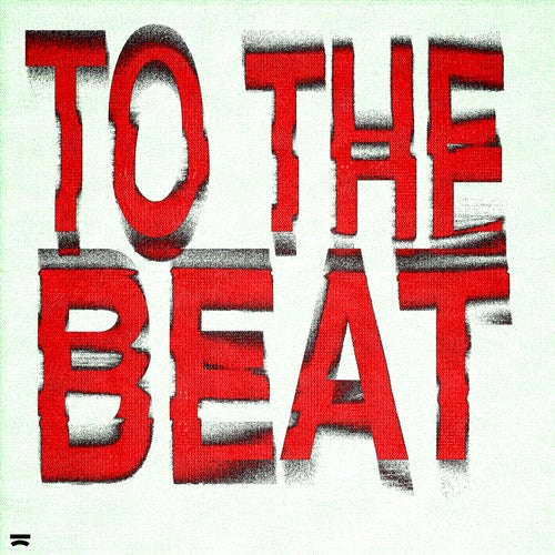 To The Beat (Extended Mix)
