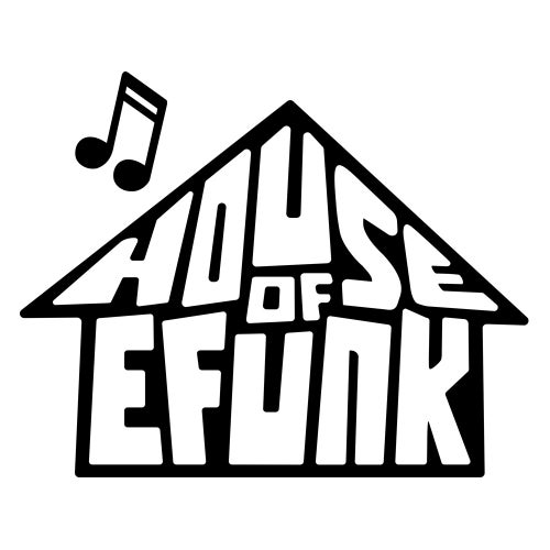 House Of EFUNK Records
