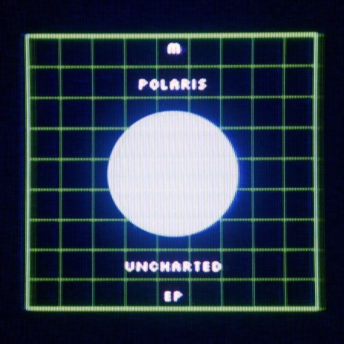 Polaris - Uncharted 2019 [EP]