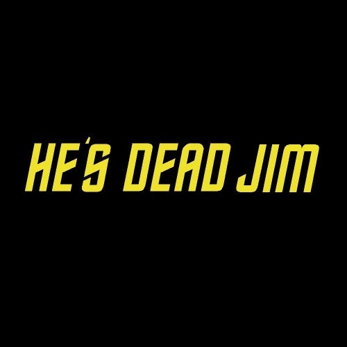 He's Dead Jim