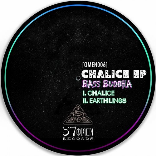 Bass Buddha - Chalice 2019 [EP]